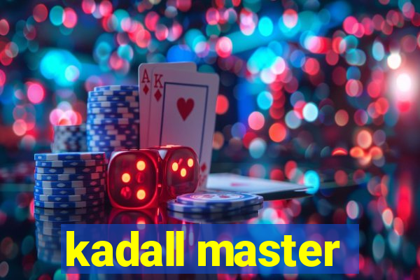kadall master